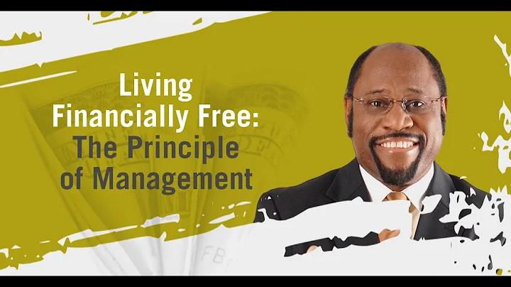 Living Financially Free - The Principle of Managem...