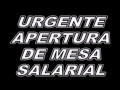 EXIGIMOS URGENTE APERTURA DE MESA SALARIAL.