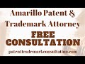 Trademark Attorney Amarillo, TX - Get a Free Consultation on Trademark, Patents and Copyrights