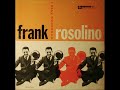 Frank Rosolino -  I Play Trombone ( Full Album )