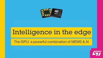 MEMS sensor with AI core (ISPU - intelligent sensor processing unit)