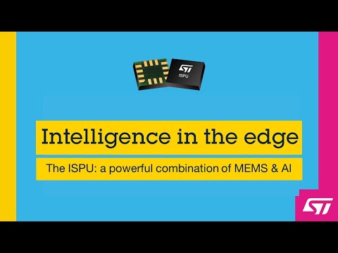 MEMS sensor with AI core (ISPU - intelligent sensor processing unit)