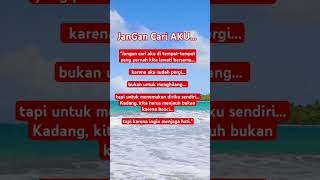 shorts Jangan Cari Aku motivasihidup katakatabijak quotes