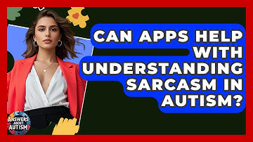 Can Apps Help With Understanding Sarcasm In Autism? - Answers About Autism
