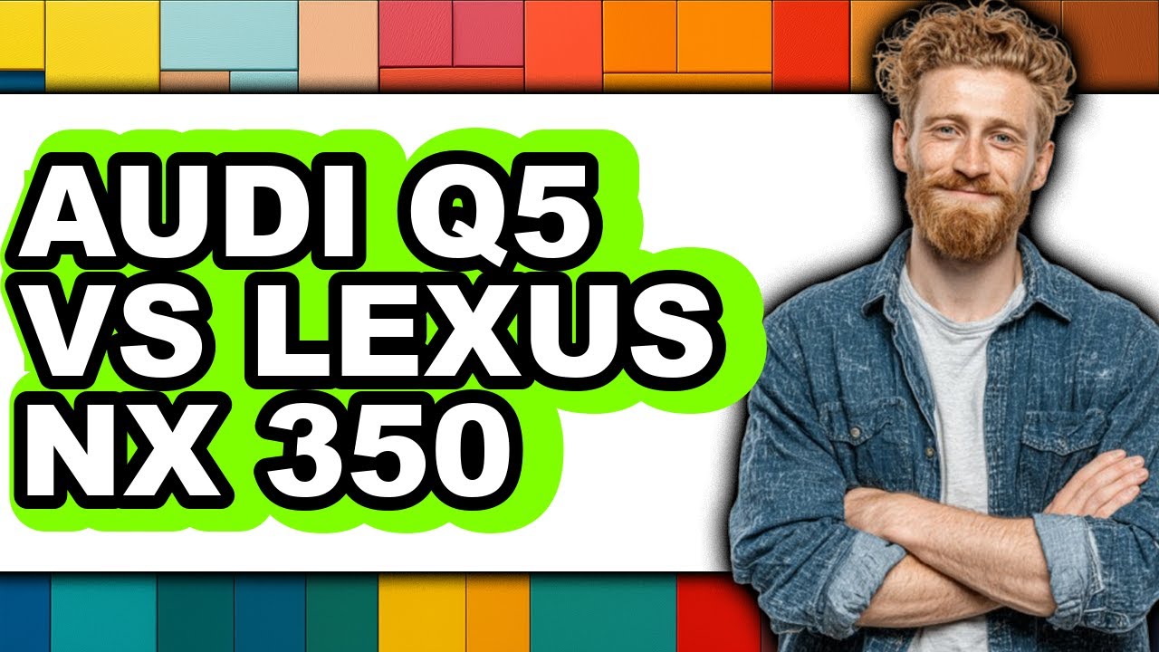 Audi Q5 vs Lexus NX 350 - Full Comparison