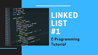 C Linked List 1: Create and display a Singly Linked List [C Programming]
