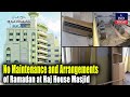No Maintenance and Arrangements of Ramadan at Haj House Masjid | IND Today