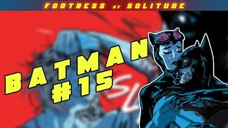 Batman #15 Review