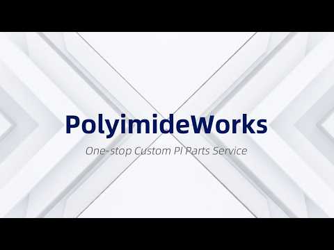 From PI Materials to Parts – Introducing PolyimideWorks by ASTEC
