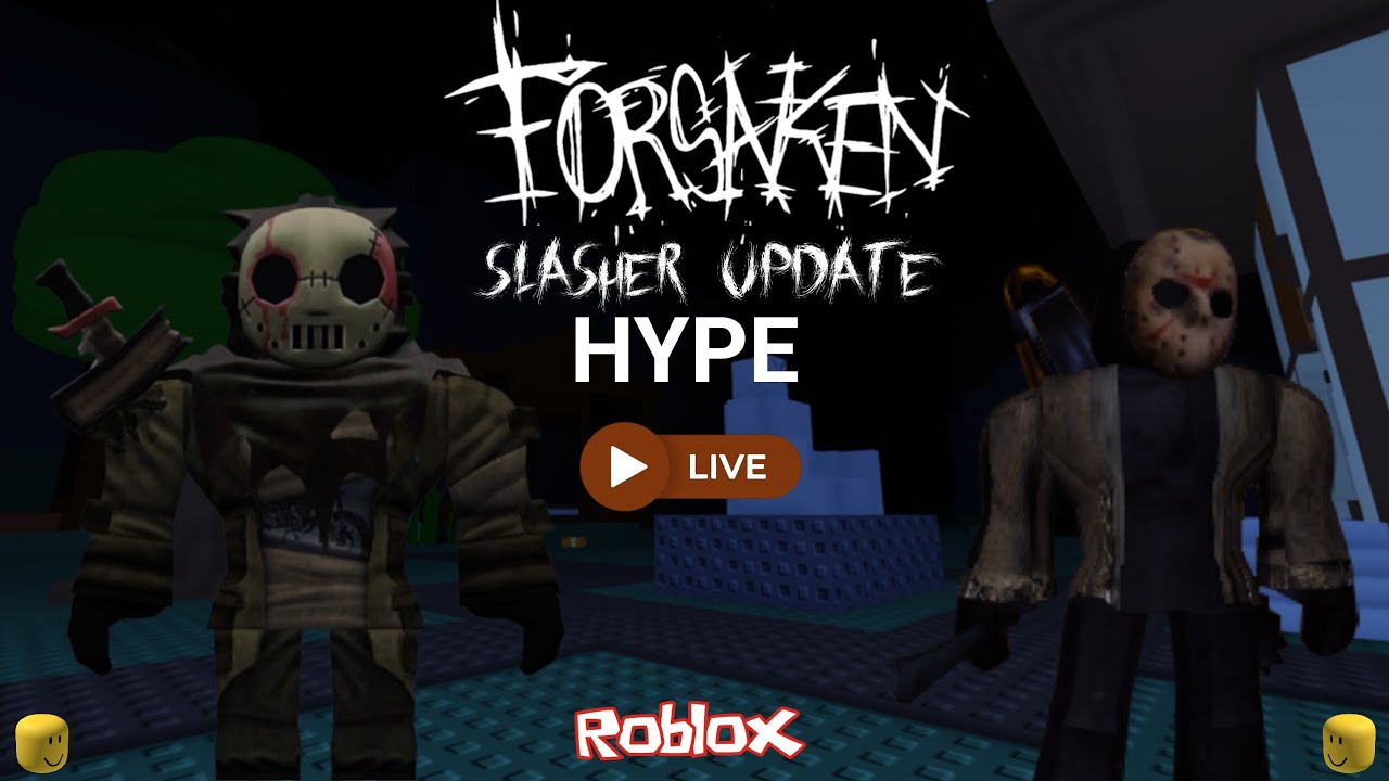 THE SLASHER UPDATE RELEASING SOON! (HYPE) [Roblox, Forsaken] LIVE ...