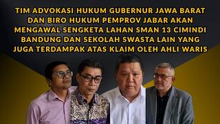 Download Lagu TIM ADVOKASIHUKUM GUBERNUR JABAR\u0026BIRO HUKUM PEMPROV JABAR MENGAWAL SENGKETA LAHAN SMA 13 CIMINDI BDG MP3