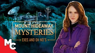 Mount Hideaway Mysteries Exes And Oh Nos Full Movie Mystery Crime