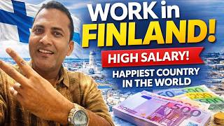 Move to Finland for High Salary Jobs | Skilled & Unskilled Workers Needed | Apply Now
