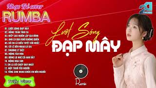 LƯỚT SÓNG ĐẠP MÂY COVER REMIX - LK Nhạc Trẻ Rumba 8x 9x Hót TikTok - ALBUM RUMBA MỚI NHẤT 2024 12/05