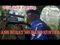 Wild duck hunting ang buhay ng isang hunter may huli o wala masaya parin