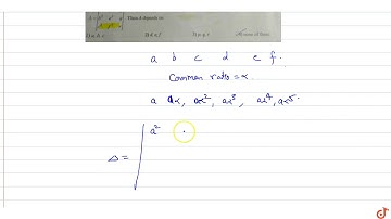 Suppose `a, b, c, d, e and f` are in G.P with common ratio `  gt 1.` Let `p. q. r` be three re