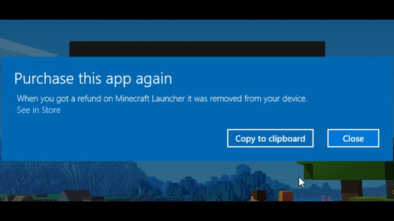 Fix Error When You Got A Refund On Minecraft Launcher It Was Removed