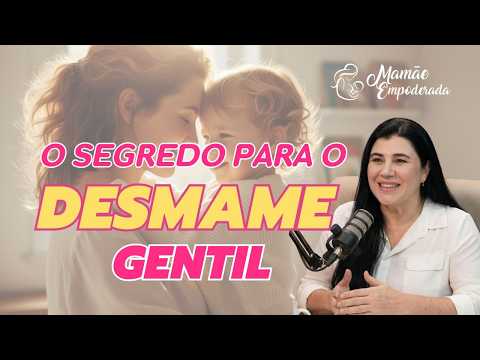 AULA COMPLETA: Como fazer o Desmame Gentil (Passo a Passo)
