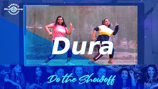 Dura Challenge - Dotheshowoff  - Daddy Yankee - Dance - Baile - Choreography