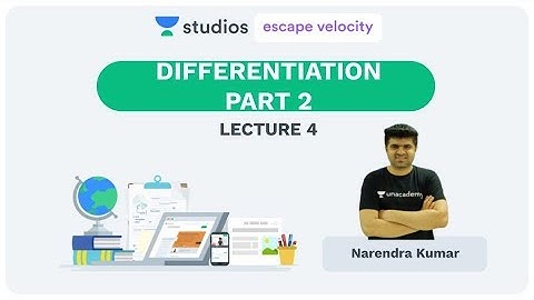 L4: Differentiation | Calculus Math (IIT-JEE Mains & Advanced) | Narendra Kumar