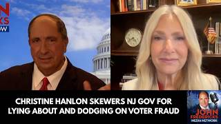 Christine Hanlon Skewers NJ Gov for Lying About and Dodging on Voter Fraud