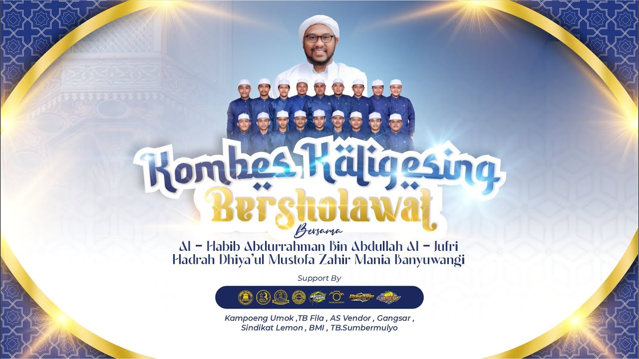 KOMBES KALIGESING BERSHOLAWAT BERSAMA DHIYAUL MUSTOFA ZAHIR MANIA BANYUWANGI