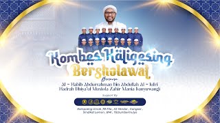 KOMBES KALIGESING BERSHOLAWAT BERSAMA DHIYAUL MUSTOFA ZAHIR MANIA BANYUWANGI