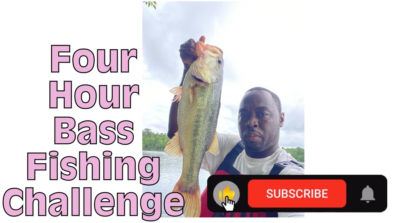 Four Hour Bass Fishing Challenge