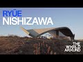 Ryūe Nishizawa presents OchoQuebradas House | The World Around Summit 2021