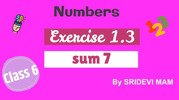6th maths tamil Term 1 Chapter 1 ( Numbers ) Exercise 1.3 sum 7 TN samacheer class 6 maths
