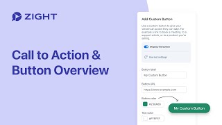 Zight Call To Action & Button Overview