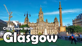 Glasgow City Centre Walk【4K】| Let's Walk 2021