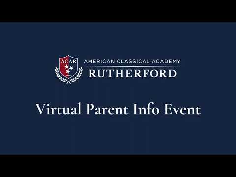 Virtual Parent Info Event - American Classical Academy Rutherford