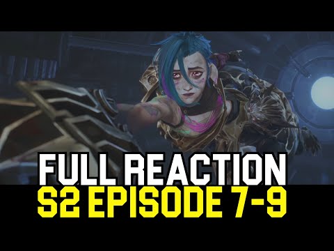 Arcane Season 2 Episode 7 to 9 Full Reaction