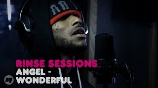 Angel - Wonderful — Rinse Sessions