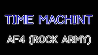 Time Machine - AF4 (Rock Army)