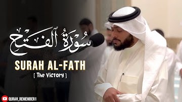 تلاوة من سورة الفتح -  Surah Al-Fath ( The Victory ) || قاري احمد النفيس Qari - Ahmad Al Nufais