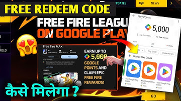 Free Fire Max League🔥 Free Google Redeem Code😍 | Free Fire League on Google Play | Earn 5000 Points