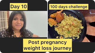 Day 10 |My Post Pregnancy Weight Loss  journey| Reduces 80kg to56 KG|100 Days Challenge|swathipavan