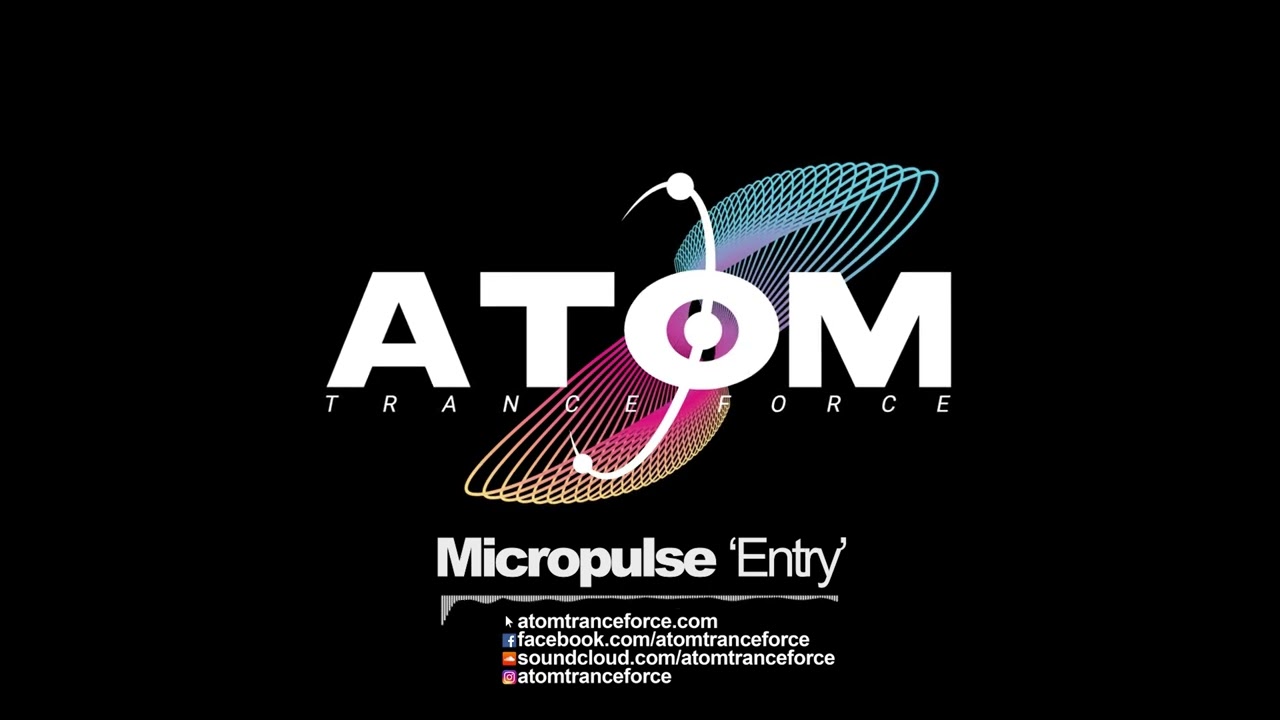 Micropulse - Entry (2023) Atom Trance Force | Hardtrance Rave Anthems