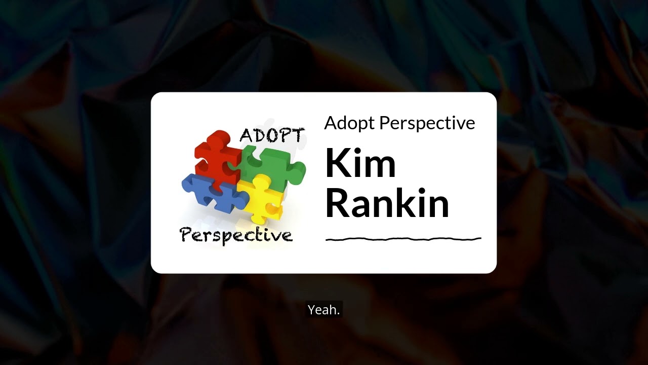 Kim Rankin | Adopt Perspective