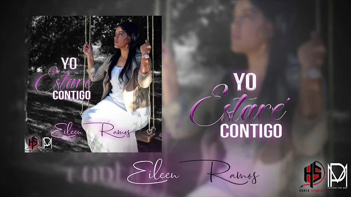 Yo Estare Contigo | Eileen Ramos [OFFICIAL]