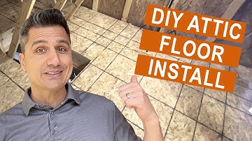 Attic Floor DIY Install for Storage Build - Heavy Duty!