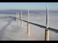 The Tallest Cable-Stayed Bridge in the World - Millau Bridge