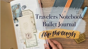 Flip Through: Travelers Notebook Bullet Journal | July 2022