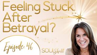 Post Betrayal Syndrome: Why You’re Still Stuck & How to Heal With Dr. Debi Silber
