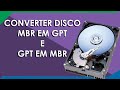 Converter MBR para GPT e GPT para MBR