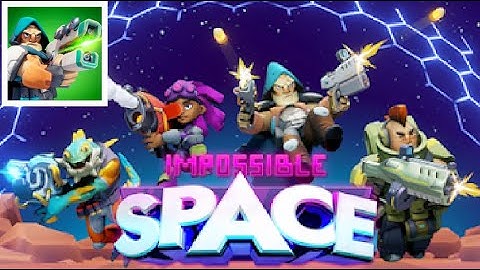 Impossible Space !! A Space Hero Gameplay Walkthrough Game (Android /IOS)