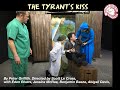 The tyrants kiss 2020 extracts