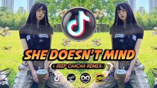 NEW TIKTOK VIRAL HITS 2023 - SHE DOESN'T MIND - DEEP CHACHA REMIX - DJ DENZKIE